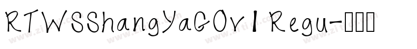 RTWSShangYaGOv1 Regu字体转换 RTWSShangYaGOv1 Regu字体转换